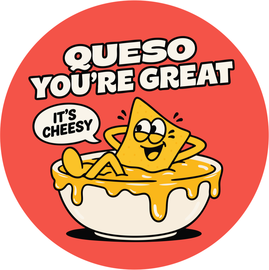 Round coral sticker of a chip lounging in queso saying it's cheesy